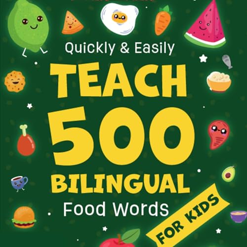 Quickly &amp;amp; Easily Teach 500 Bilingual Food Words for Kids by Petite Dreamer episode artwork
