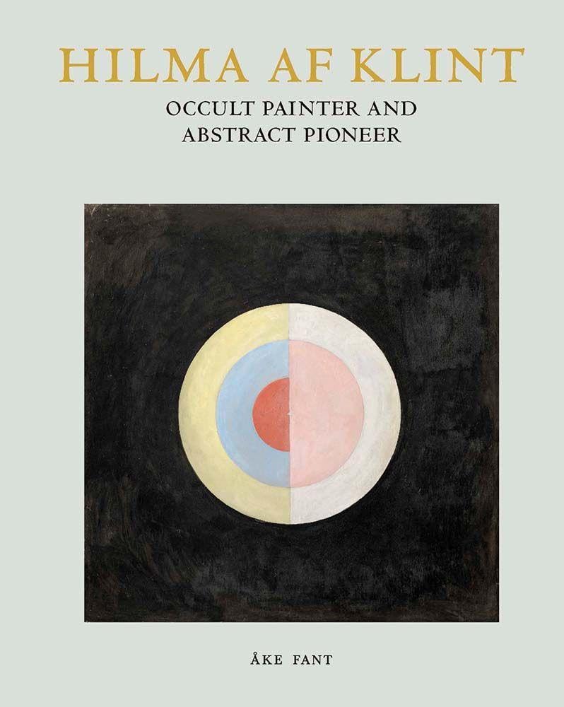 Hilma Af Klint: Occult Painter and Abstract Pioneer