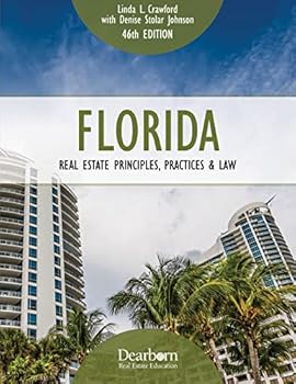 Paperback Florida Real Estate Principles, Practices & Law, 46th Edition: 19 Unit Quizzes & Practice Exam. Updated to FREC Sales Assoc Course I syllabus effective 1/1/2023 (Dearborn Real Estate Education) Book