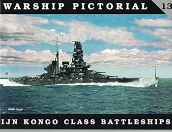 Paperback Warship Pictorial No. 13 - IJN Kongo Class Battleships Book