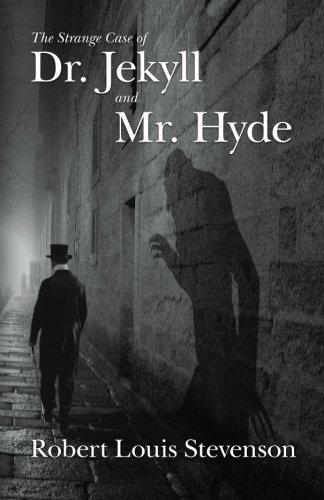 The Strange Case of Dr. Jekyll and Mr. Hyde