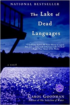 The Lake of Dead Languages: A Novel (Ballantine Reader's Circle) book cover