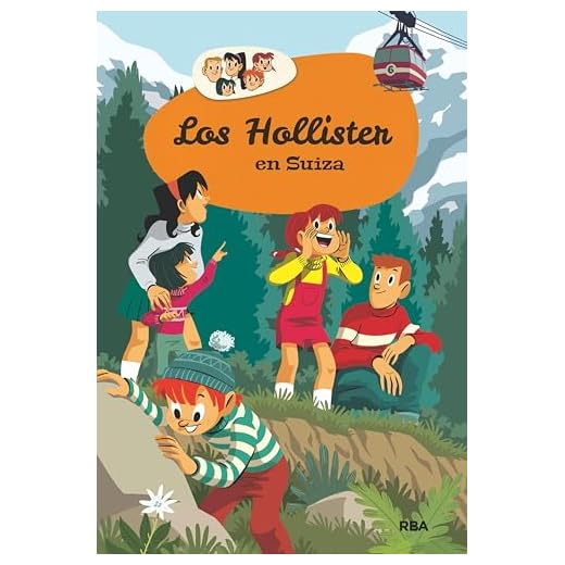 Los Hollister en Suiza