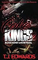 Coke Kings 2: Blood Money and Betrayal 1089501463 Book Cover