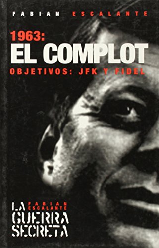 1963: El Complot (Ocean Sur) 1963: El Complot (Ocean Sur)