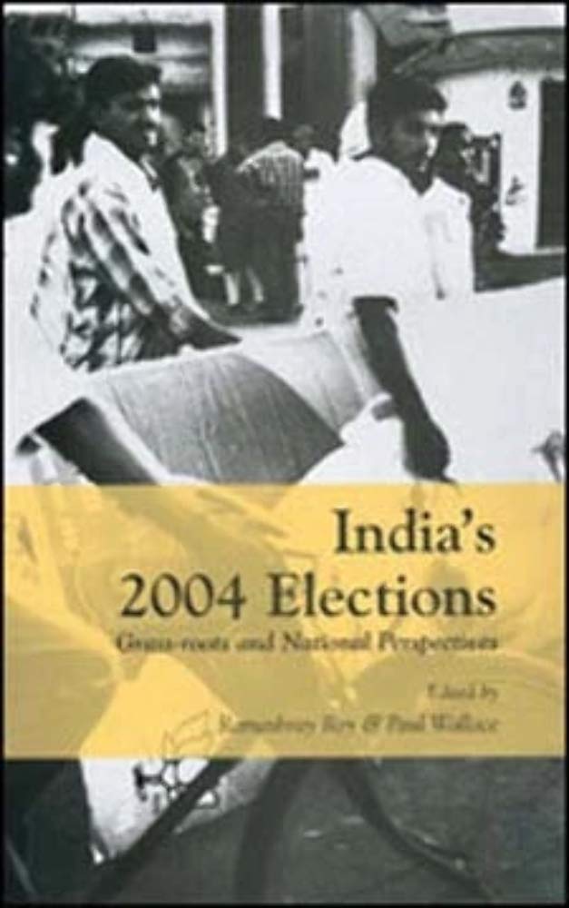Buy India's 2004 Elections: Grass - Roots and National Perspectives โ BookShops.in