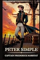 Peter Simple: Timeless Edition Featuring Authentic Illustrations B0F5NXL8H5 Book Cover