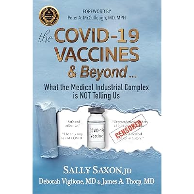The COVID-19 VACCINES & Beyond ...
