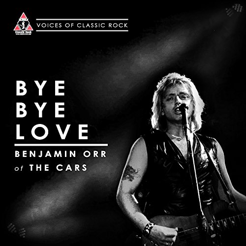 Bye Bye Love by Benjamin Orr on Amazon Music Unlimited