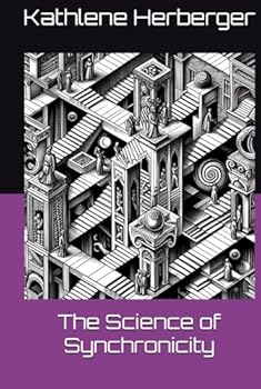 Hardcover The Science of Synchronicity Book