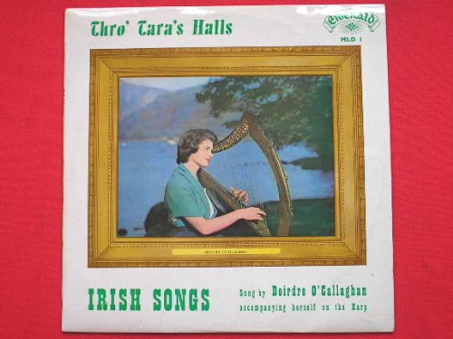 O'Callaghan, Deirdre Thro Tara's Halls LP Emerald MLD1 EX/EX 1959
