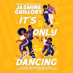 It's Only Dancing Audiolibro Por Jasmine Guillory arte de portada