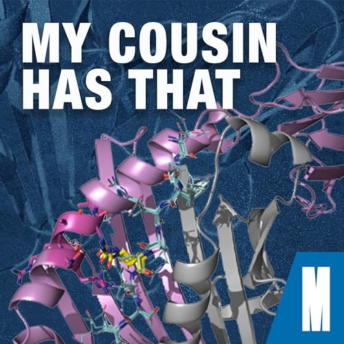 My Cousin Has That - Episode 7