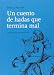 Un cuento de hadas que termina mal