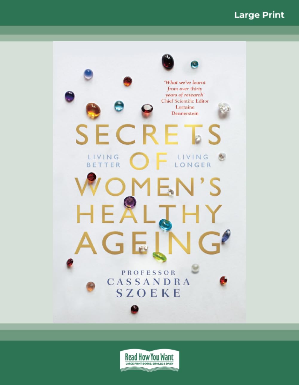 Secrets of Women's Healthy Ageing: Living Better, Living Longer