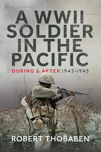 A WWII Soldier in the Pacific