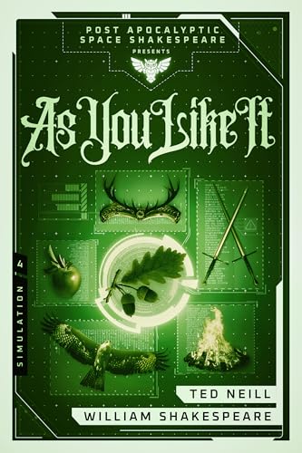 As You Like It: Book 4 of the Post Apocalyptic Space Shakespeare Series