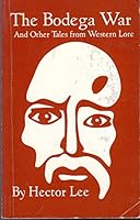 The Bodega War: And Other Stories from Western Lore 0884962792 Book Cover