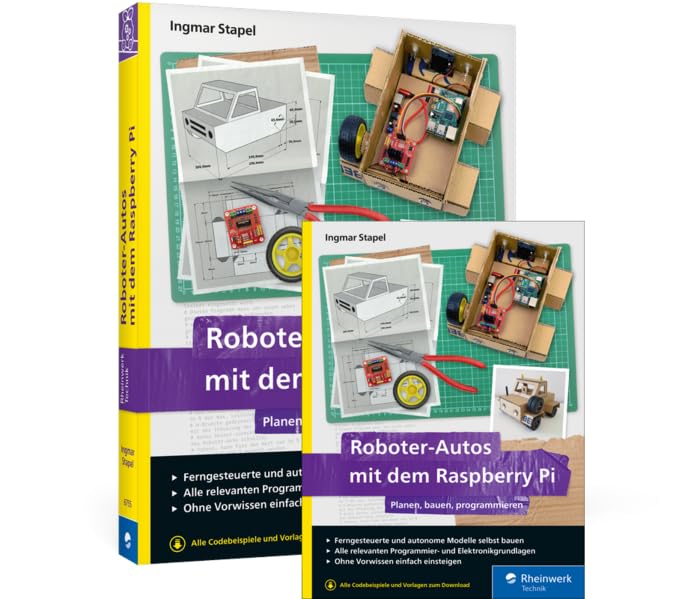 Roboter-Autos mit dem Raspberry Pi: Planen, bauen, programmieren