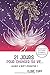 Produktbild 21 jours pour changer sa vie avec l'EFT Positif : 50 protocoles pour réveler la meilleure version de soi !