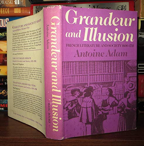 Grandeur and Illusion (Literature and Society)