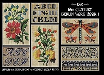 Paperback 19th Century Berlin Work Book 1: Charts for Needlepoint & Counted Cross Stitch Book