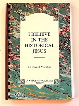 I believe in the historical Jesus