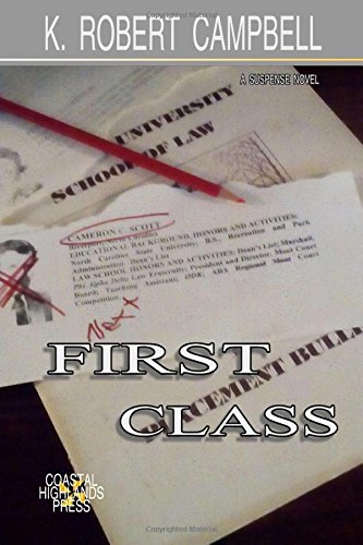 First class: Volume 5 (Cameron Scott suspense series)