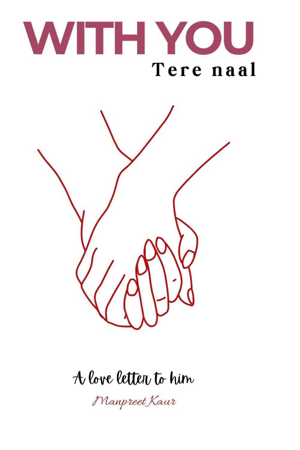 With You - Tere Naal: A love letter to him