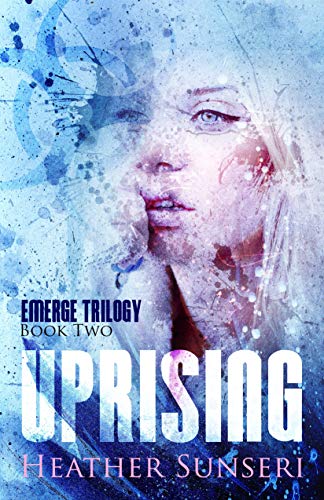 Uprising: Emerge Trilogy Book 2