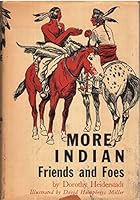 More Indian friends and foes B0007E0752 Book Cover