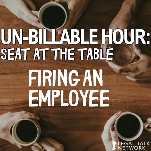 Seat at the Table: Firing an Employee Without Causing Collateral Damage