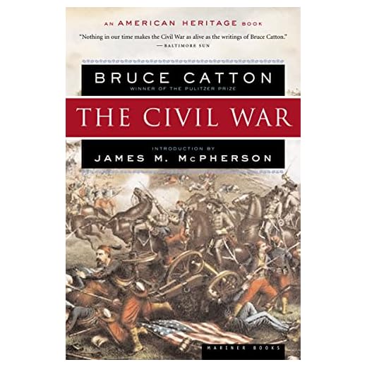 The Civil War: An Infinitely Readable Account of Battles, Politics, and the Conflict that Divided America (American Heritage Books)