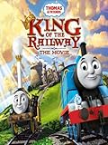 Thomas & Friends: King Of The Railway: The Movie