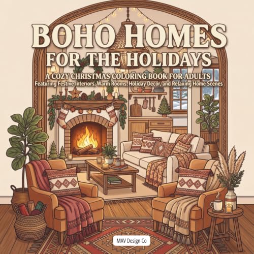Boho Homes for the Holidays: A Cozy Christmas Coloring Book of Beautiful Boho Interiors, Festive Decor, Warm Textures, and Holiday Home Style image 2