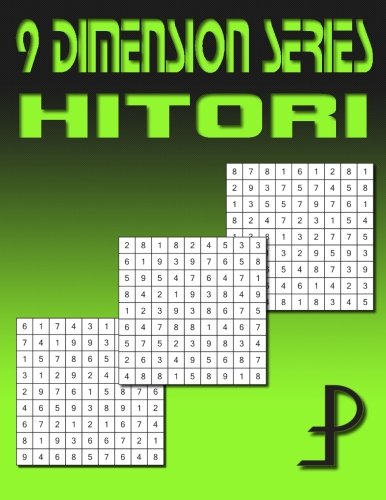 Hitori: Contain 504 Puzzles Named Hitori With Solutions (9 Dimension ...