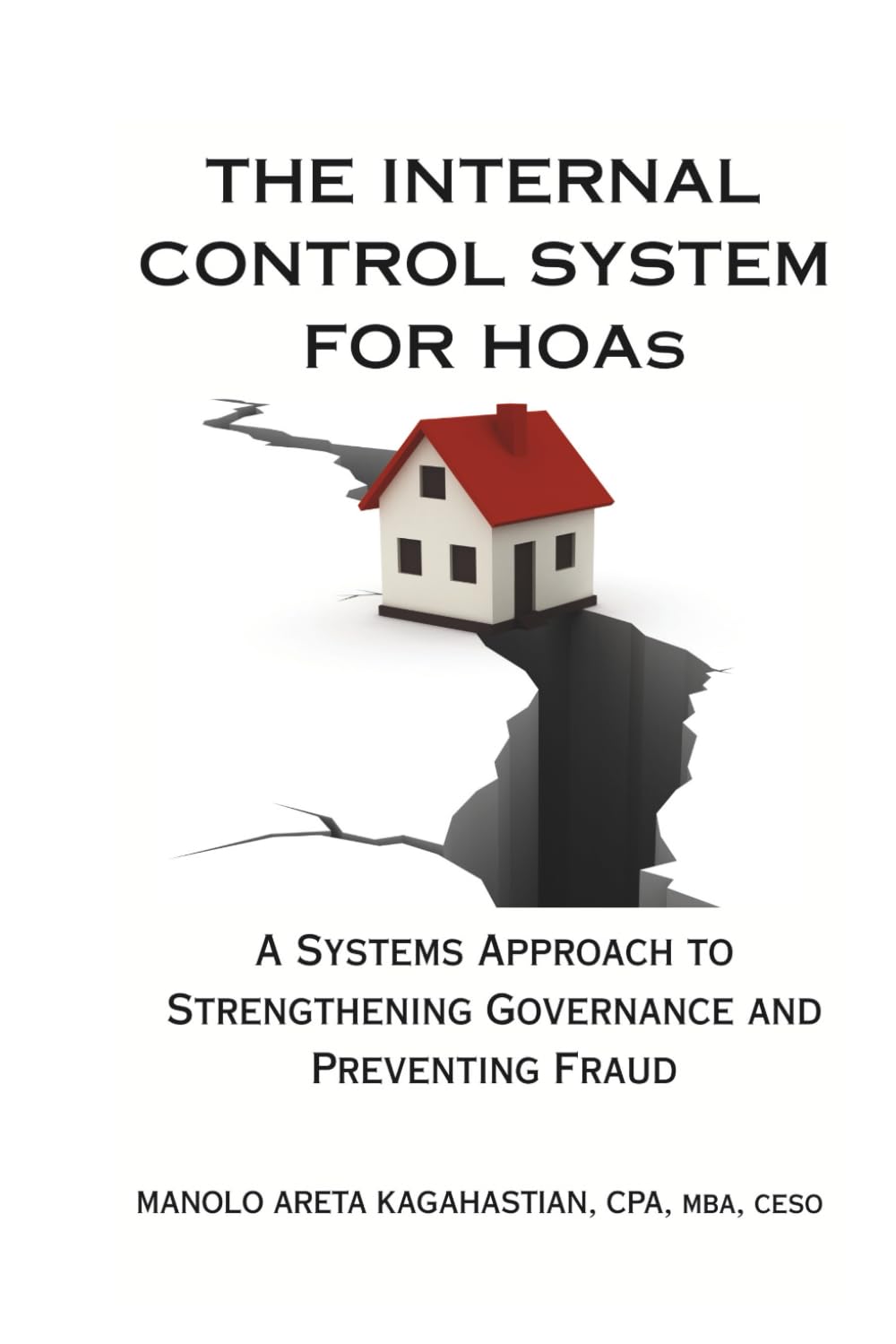 Internal Control System for HOAs: A Systems Approach to Strengthening Governance and Preventing Fraud