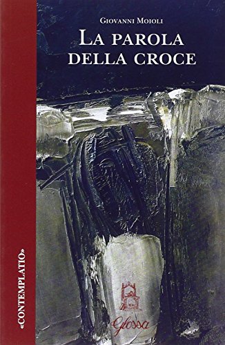 La parola della croce