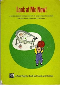 Hardcover Look at me now! (A Read-together book for parents and children) Book