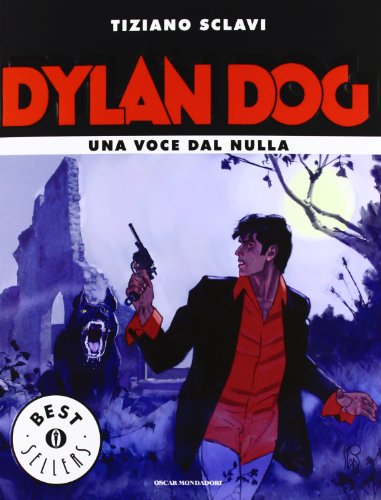 Dylan Dog. Una voce dal nulla Dylan Dog. Una voce dal nulla