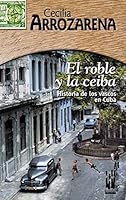 El Roble Y La Ceibaposible Isbn 84-8136-357-X 848136357X Book Cover