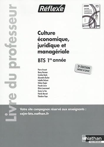 Culture économique juridique et managériale - BTS 1ère année (Pochette Réflexe) Professeur 2023