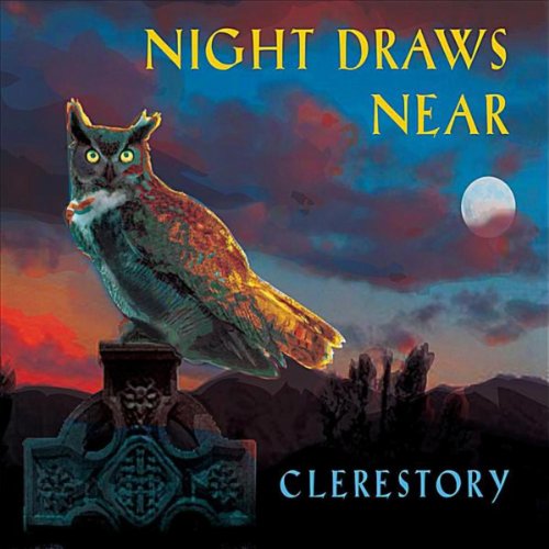 Night Draws Near Clerestory Digital Music