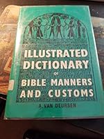 Illustrated Dictionary of Bible Manners B005M25KTC Book Cover