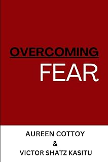 Overcoming Fear