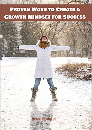 Proven Ways To Create A Growth Mindset For Success : Paperback bo...