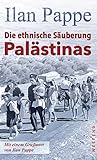 Die ethnische Säuberung Palästinas: Mit einem Grußwort von Ilan Pappe - Ilan Pappe 