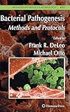 Bacterial Pathogenesis: Methods and Protocols (Methods in Molecular Biology)