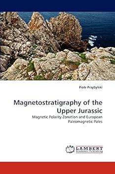 Paperback Magnetostratigraphy of the Upper Jurassic Book