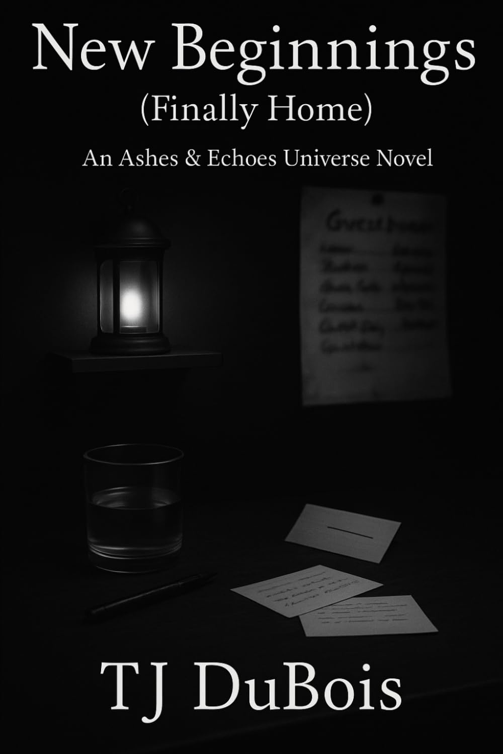Ashes and Echoes Series Book 2.5 New Beginnings (Finally Home)